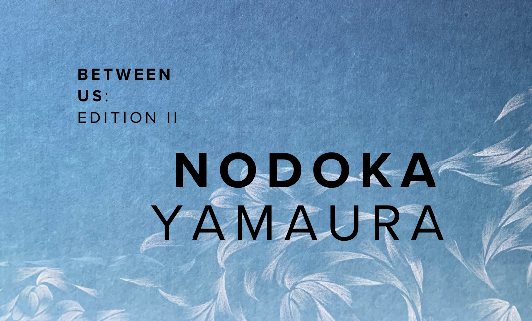 Between Us Ed.II - Nodoka Yamaura
