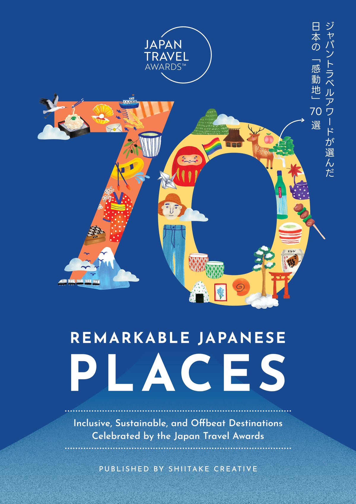 70 REMARKABLE JAPANESE PLACES
