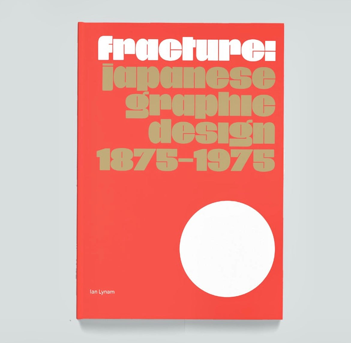 Fracture: Japanese Graphic Design 1875–1975